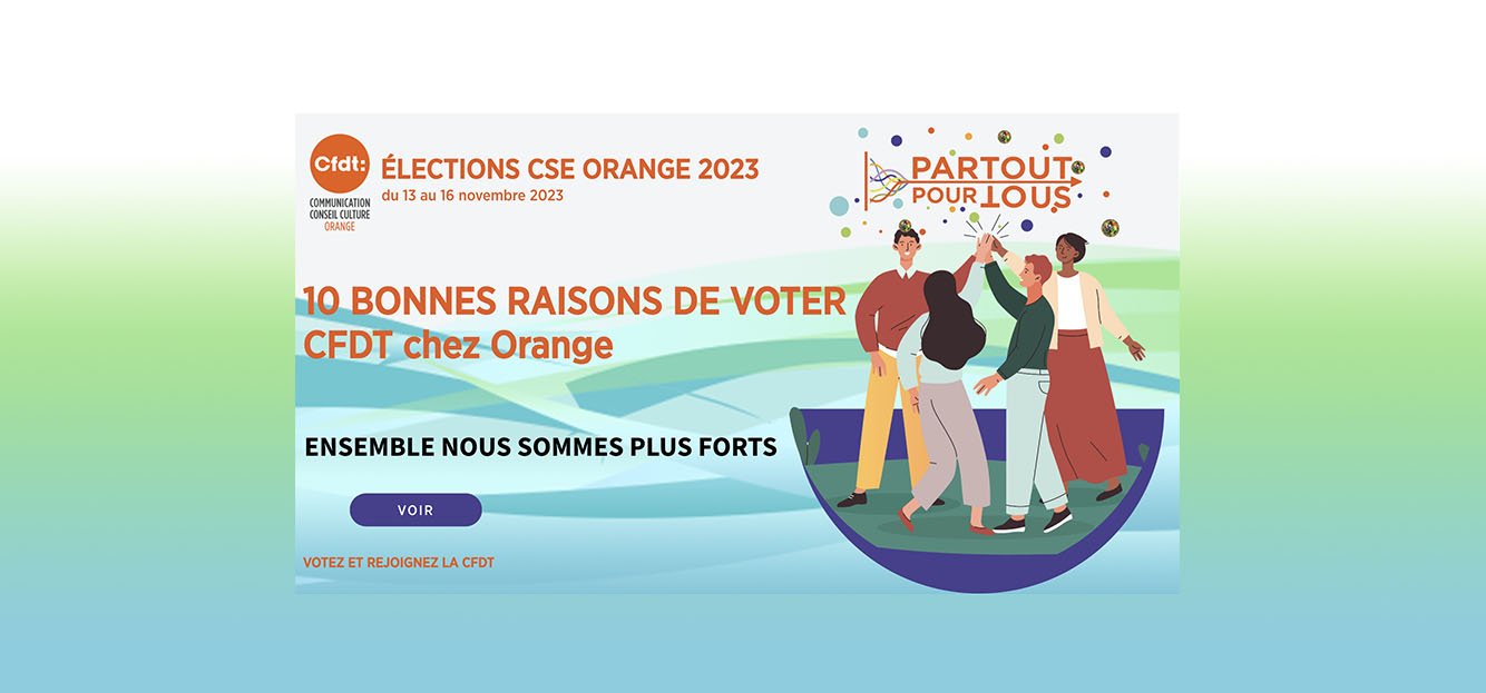10 bonnes raisons de voter CFDT chez Orange - CFDT Orange