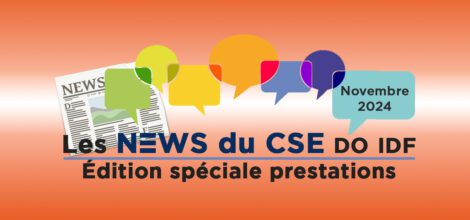 news du CSE DO IDF spécial prestations
