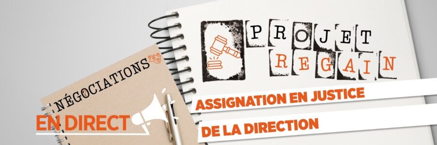 ASSIGNATION EN JUSTICE DE LA DIRECTION