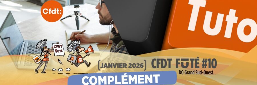 CFDT FUTE 10 LE COMPLÉMENT