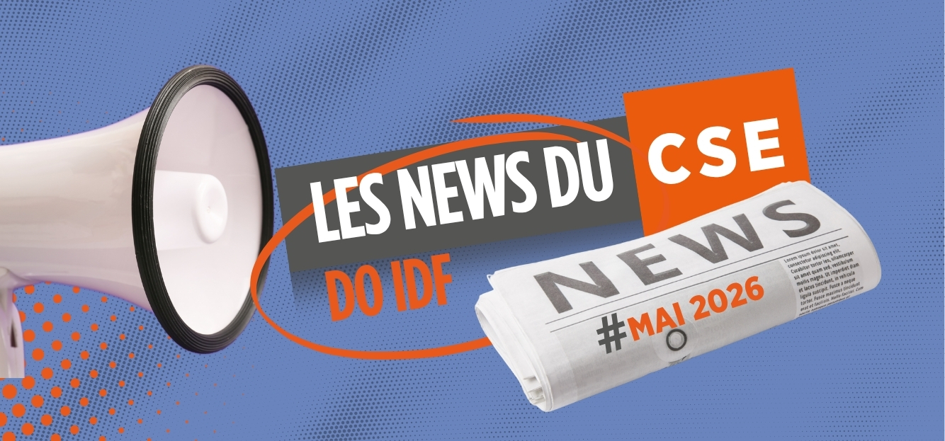 Les News du CSE de mai 2026