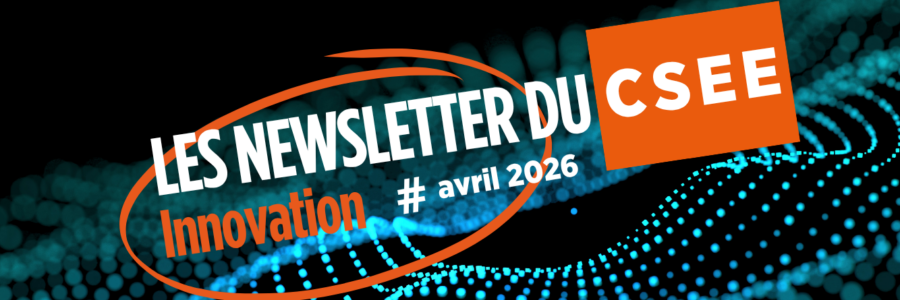 Newsletter CSEE Innovation Avril 2026-PAPRIPACT