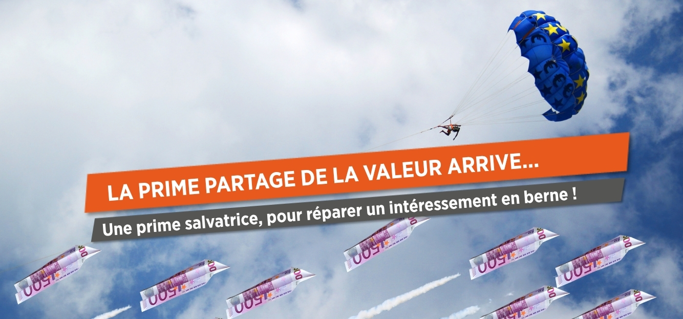LA PRIME PARTAGE DE LA VALEUR ARRIVE
