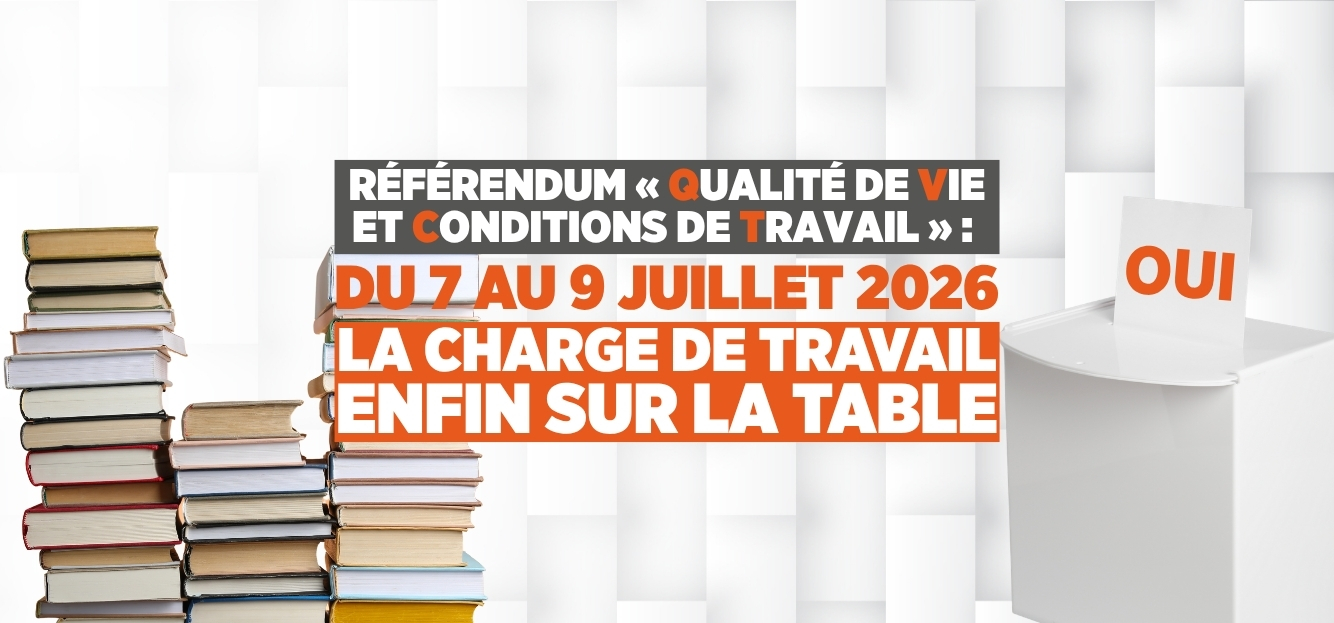 Référendum QVCT - LA CHARGE DE TRAVAIL ENFIN SUR LA TABLE