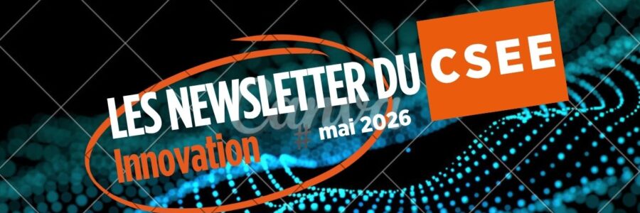 Newsletter CSEE Innovation Mai 2026-Recherche