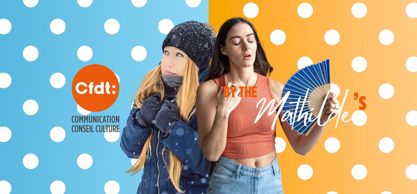 LES MATHILDE&rsquo;S 10 Changement climatique : Quels sont tes droits au travail ?